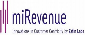 MIREVENUE INNOVATIONS IN CUSTOMER CENTRICITY BY ZAFIN LABS