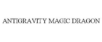 ANTIGRAVITY MAGIC DRAGON