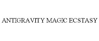 ANTIGRAVITY MAGIC ECSTASY