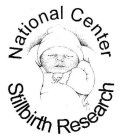 NATIONAL CENTER STILLBIRTH RESEARCH