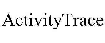 ACTIVITYTRACE