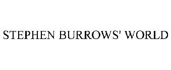 STEPHEN BURROWS' WORLD