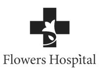 FLOWERS HOSPITAL