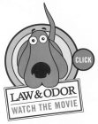 CLICK LAW & ODOR WATCH THE MOVIE