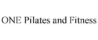 ONE PILATES AND FITNESS
