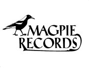 MAGPIE RECORDS