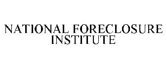 NATIONAL FORECLOSURE INSTITUTE