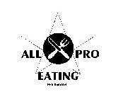 ALL PRO EATING PROMOTIONS