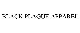 BLACK PLAGUE APPAREL