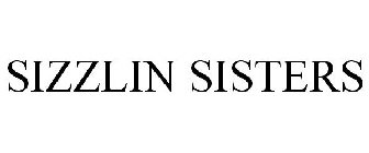 SIZZLIN SISTERS
