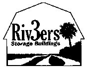 RIV3RS STORAGE BUILDINGS