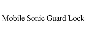 MOBILE SONIC GUARD LOCK