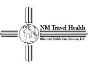 NM TRAVEL HEALTH OLMSTEAD HEALTH CARE SERVICES, LLC
