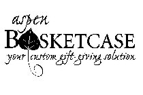 ASPEN BASKETCASE YOUR CUSTOM GIFT-GIVING SOLUTION