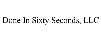 DONE IN SIXTY SECONDS, LLC