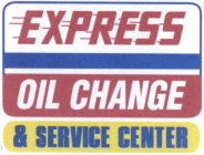 EXPRESS OIL CHANGE & SERVICE CENTER