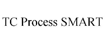 TC PROCESS SMART