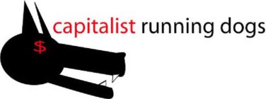 CAPITALIST RUNNING DOGS