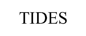 TIDES