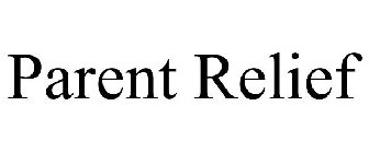 PARENT RELIEF