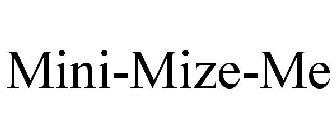 MINI-MIZE-ME