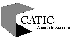 C CATIC ACCESS TO SUCCESS