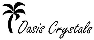 OASIS CRYSTALS