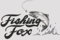 FISHING FOX