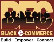 BEC BLACK E-COMMERCE BUILD · EMPOWER · CONNECT