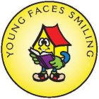 YOUNG FACES SMILING