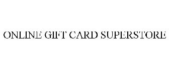 ONLINE GIFT CARD SUPERSTORE