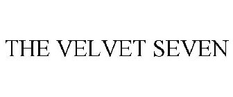 THE VELVET SEVEN