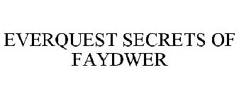 EVERQUEST SECRETS OF FAYDWER
