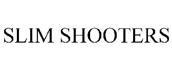 SLIM SHOOTERS