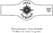 JOYA CUBANA -  OCULTADA, PERO NUNCA OLVIDADA. HIDDEN BUT NEVER FORGOTTEN. R/T