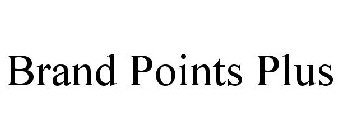 BRAND POINTS PLUS