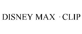 DISNEY MAX · CLIP