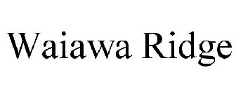 WAIAWA RIDGE