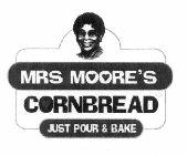 MRS. MOORE'S CORNBREADS JUST POUR & BAKE