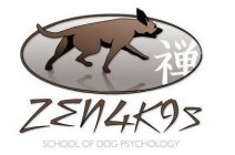 ZEN4K9S SCHOOL OF DOG PSYCHOLOGY