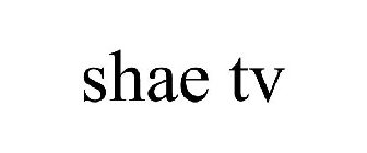 SHAE TV