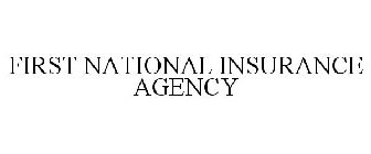 FIRST NATIONAL INSURANCE AGENCY