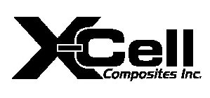 X-CELL COMPOSITES INC.