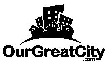 OURGREATCITY .COM