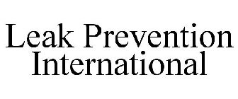 LEAK PREVENTION INTERNATIONAL