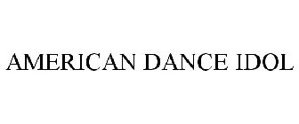 AMERICAN DANCE IDOL