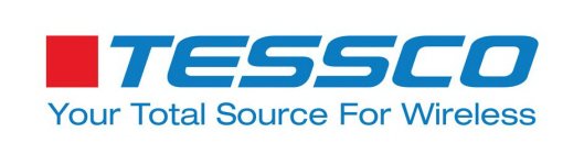 TESSCO YOUR TOTAL SOURCE FOR WIRELESS