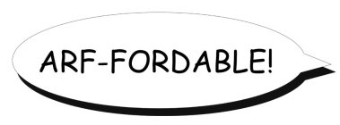 ARF-FORDABLE!