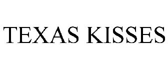 TEXAS KISSES