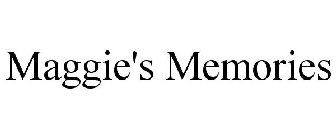 MAGGIE'S MEMORIES